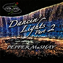 Dancin' Lights Pt 2